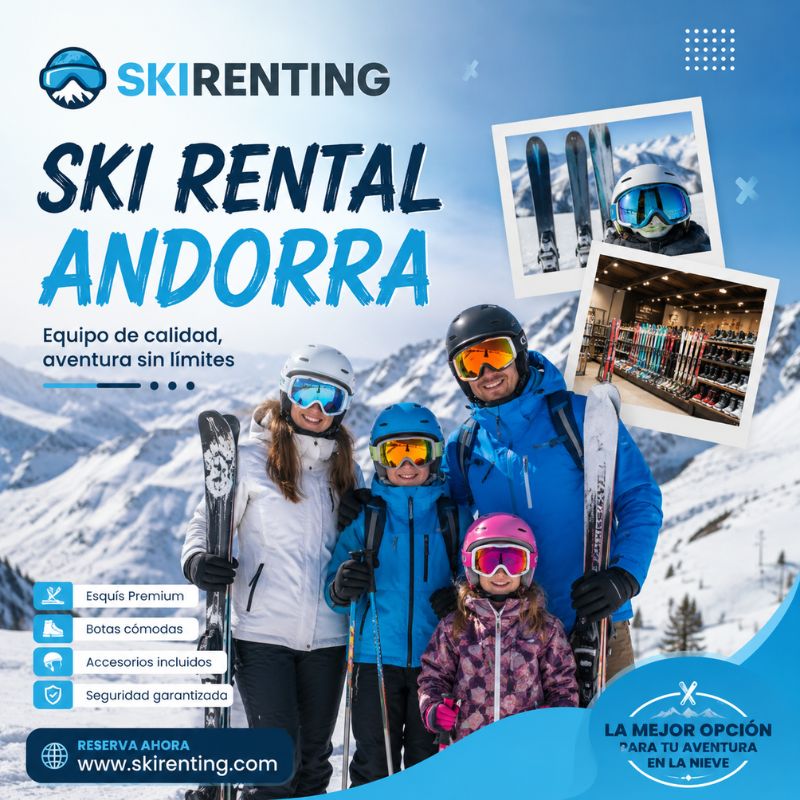 Ski Rental Andorra: Equipos de Esquí para Familias y Grupos
